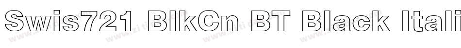 Swis721 BlkCn BT Black Italic字体转换